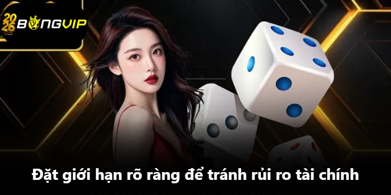 Đặt giới hạn rõ ràng để tránh rủi ro tài chính Đặt giới hạn rõ ràng để tránh rủi ro tài chính